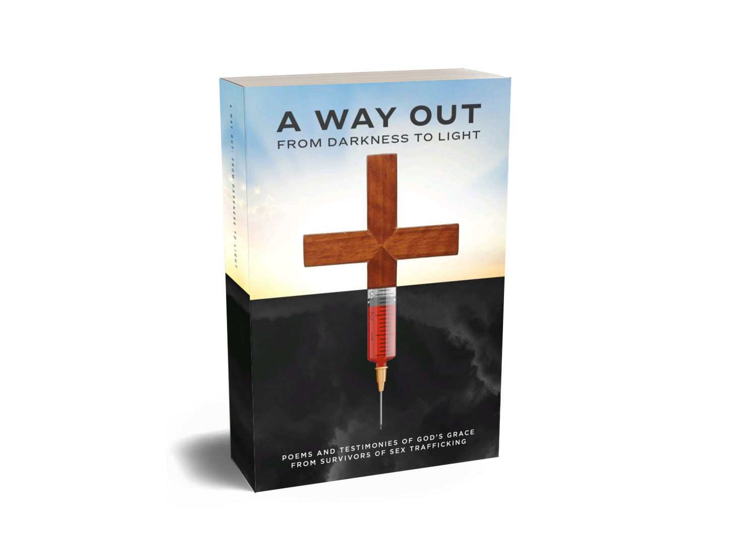 A Way Out: From Darkness to Light