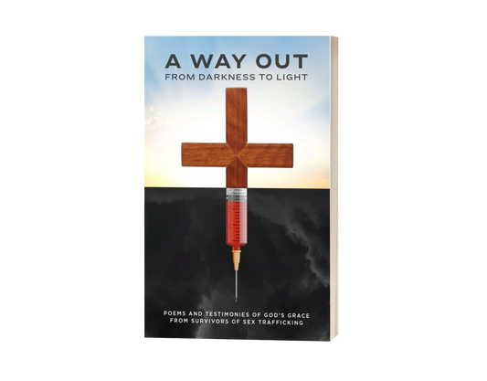 A Way Out: From Darkness to Light